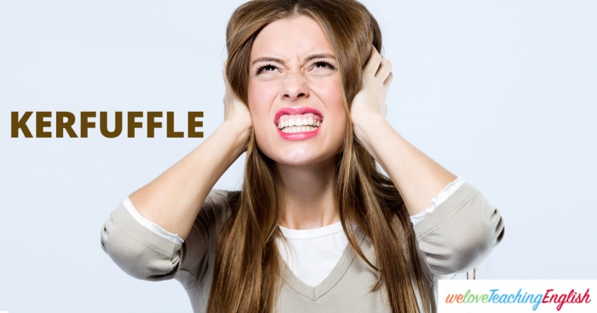 idiom: KERFUFFLE